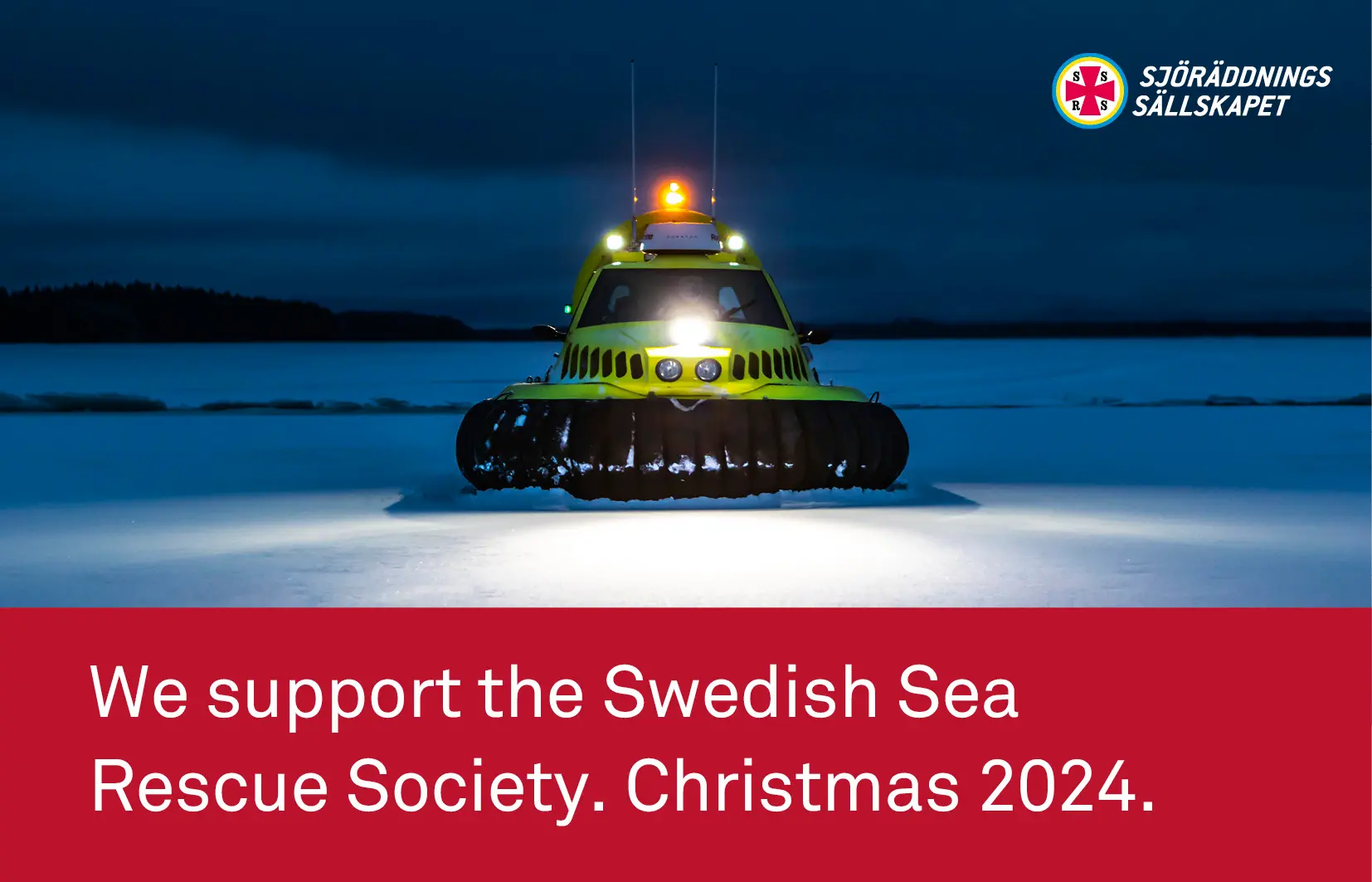 Port of Uddevalla supports the Swedish Sea Rescue Society. Christmas 2024.